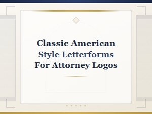 Classic American Letterforms for Attorney and Law Firm Logo Design